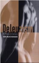 Cover of: Deleuzism: a metacommentary / Ian Buchanan.