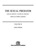 Cover of: The sexual predator by edited by Anita Schlank and Fred Cohen.