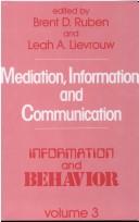 Cover of: Mediation, information, and communication