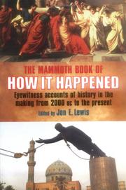 The Mammoth Book of How It Happened by Jon E. Lewis