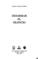 Cover of: Desarmar el silencio