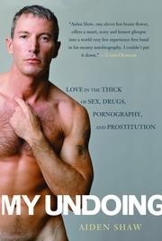 Cover of: My Undoing by Aiden Shaw