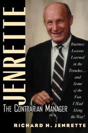 Cover of: Jenr ette, the contrarian manager by Richard H. Jenrette
