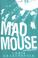 Cover of: Mad Mouse