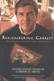 Cover of: Remembering Garrett: One Family's Battle with a Child's Depression