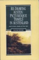 Cover of: Re-drawing Austen: picturesque travels in Austenland