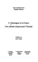 Cover of: L' Allemagne et la France: une entente unique pour l'Europe