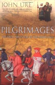 Cover of: Pilgrimages: The Great Adventure of the Middle Ages