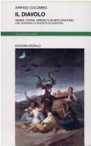 Cover of: diavolo: genesi, storia, orrori di un mito cristiano che avversa la Società di Giustizia