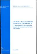 Cover of: Creation-covenant scheme and justification by faith by Mary Sylvia Chinyere Nwachukwu, Mary Sylvia Chinyere Nwachukwu