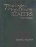 Cover of: Seven Strategies of Highly Effective Readers: Using Cognitive Research to Boost K-8 Achievement