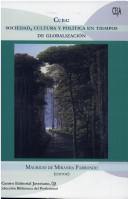 Cuba--Sociedad, Cultura y Politica En Tiempos de Globalizacion by Pontificia Universidad Javeriana.