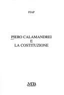 Cover of: Piero Calamandrei e la Costituzione