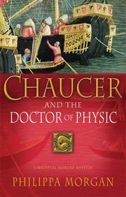 Cover of: Chaucer and the Doctor of Physic: A Medieval Murder Mystery
