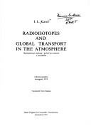 Radioisotopes and Global Transport In The by I L Karol