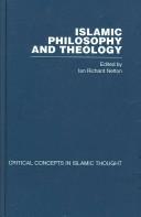 Cover of: Islamic Philosophy and Theology by Ian Ric Netton