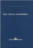 Cover of: Los mapas interiores