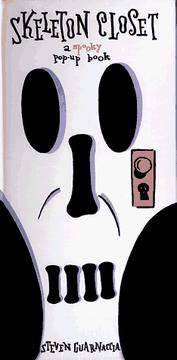 Cover of: Skeleton closet: a spooky pop-up book