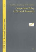 Cover of: Competition policy in network industries