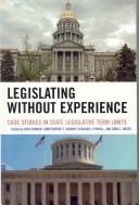 Legislating Without Experience by Powell Richard