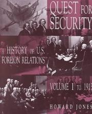 Cover of: Quest For Security, A History of U.S. Foreign Relations, Vol. I, To 1913