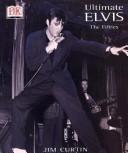 Cover of: Ultimate Elvis : the fifties by Jim Curtin