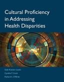 The Role of Cultural Proficiency in Eliminating Health Disparities by Omofolasade Kosoko-Lasaki