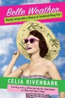 Cover of: Belle weather by Celia Rivenbark