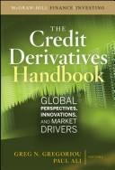 Cover of: The credit derivatives handbook by Greg N. Gregoriou, Paul A. U. Ali