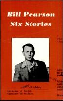 Cover of: Six stories by Bill Pearson