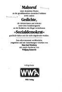 Cover of: Mahnruf einer deutschen Mutter an die gemisshandelten deutschen Soldaten sowie andere Gedichte, die Arbeiterinnen und Arbeiter unter dem Sozialistengesetz and die Redaktion des illegal vertriebenen "Sozialdemokrat" geschickt haben und die nicht abgedruckt wurden