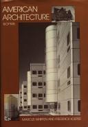 Cover of: American architecture 1607-1976 by Marcus Whiffen