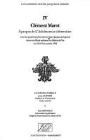 Cover of: Clément Marot: à propos de L'Adolescence clémentine : actes des quatrièmes Journées du Centre Jacques de Laprade tenues au Musée national du château de Pau, les 29 et 30 novembre 1996