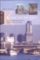 Cover of: Kerk in de City by Keetie E. Sluyterman, Keetie E. Sluyterman