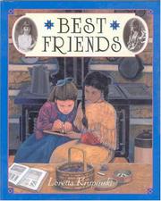 Best friends by Loretta Krupinski