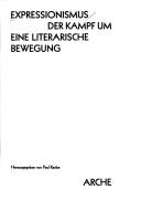 Cover of: Expressionismus: der Kampf um eine literarische Bewegung