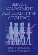 Cover of: Service management for competitive advantage