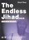 Cover of: The Endless Jihad