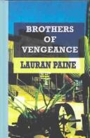 Cover of: Brothers of vengeance.