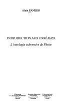 Cover of: Introduction aux Ennéades: l'ontologie subversive de Plotin