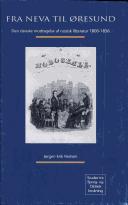 Cover of: Fra Neva til Øresund: den danske modtagelse af russisk litteratur 1800-1856
