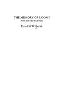 Cover of: The memory of rooms: selected and new poems