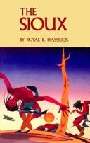 Cover of: The Sioux (Civilization of American Indian)
