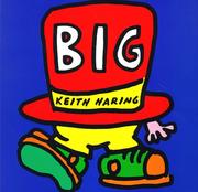 Cover of: Big by Haring, Keith.