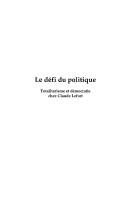 Cover of: Le défi du politique: totalitarisme et démocratie chez Claude Lefort