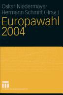 Cover of: Europawahl 2004 by Oskar Niedermayer, Hermann Schmitt (Hrsg.).