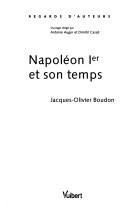 Cover of: Napoléon 1er et son temps