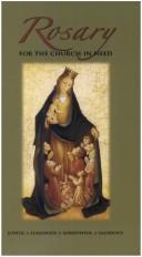Cover of: Rosary for the church in need: twenty mysteries : joyful, luminous, sorrowful, glorious