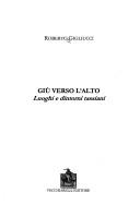 Cover of: Giù verso l'alto: luoghi e dintorni tassiani