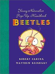 Cover of: Young Naturalist's Pop-Up Handbook: Beetles - Book #1 (Young Naturalist's Pop-Up Handbooks)